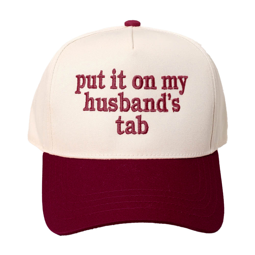iLLASPARKZ PUT IT ON MY HUSBANDS TAB Message Embroidered Baseball Cap