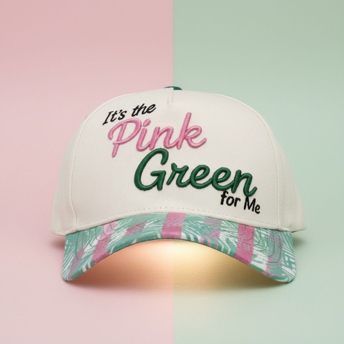 It's the Pink Green for Me Baseball Cap